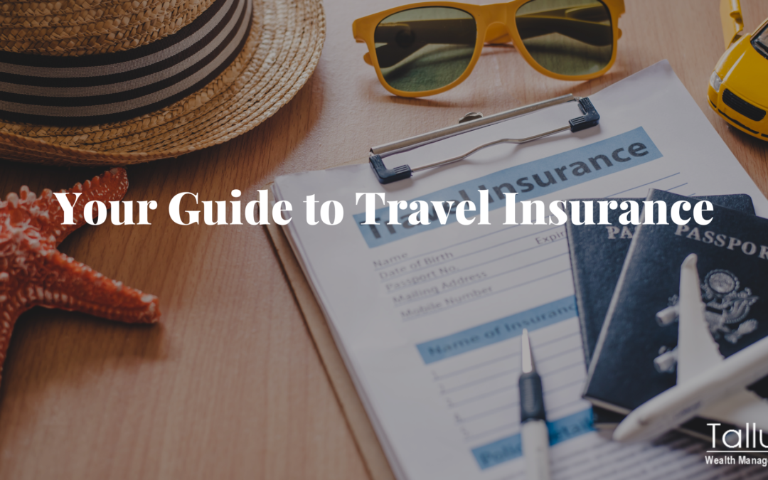 Your Guide to Travel Insurance